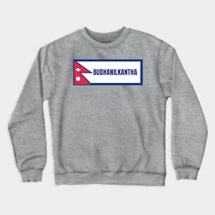 Budhanilkantha City with Nepal Flag Crewneck Sweatshirt